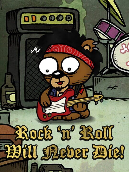 Rock ’n’ Roll Will Never Die!
