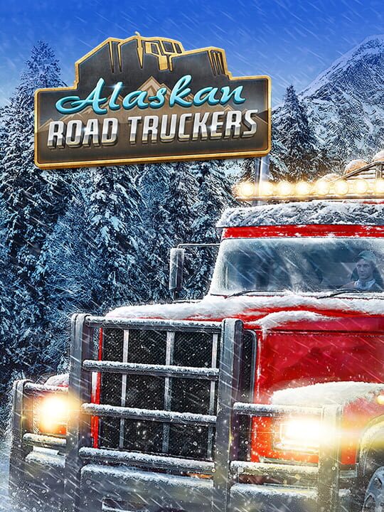 Alaskan Road Trucker