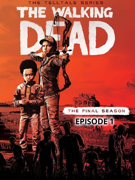 The Walking Dead: The Final Season - Episode I: Done Running