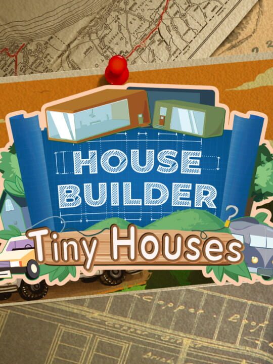 House Builder - Tiny Houses DLC